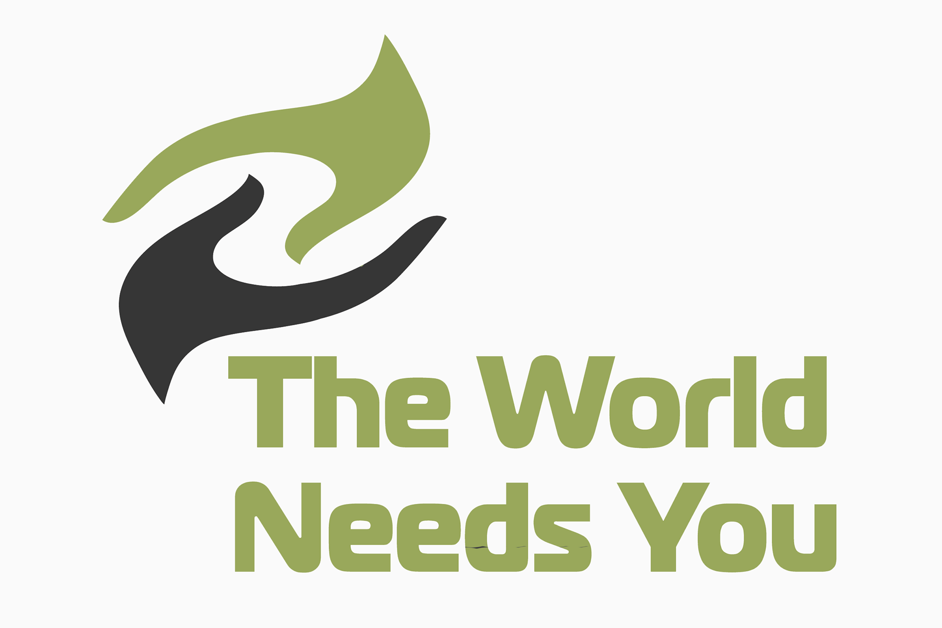 The world needs you!